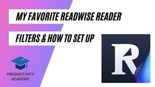 Read Smarter, Not Harder: Readwise Filters - My Favorites & How To