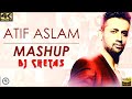 [4K] Atif Aslam (Mashup) | DJ Chetas | Bollywood Love Songs | 2020