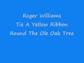 Roger Williams - Tie A Yellow Ribbon Round The ...