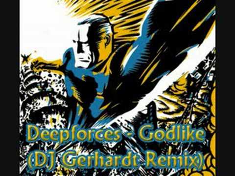 Deepforces - Godlike (DJ Gerhardt Remix)