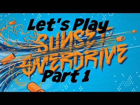 Let's Play: Sunset Overdrive - Part 1 - No Commentary (Xbox One Gameplay/ 1080p HD)