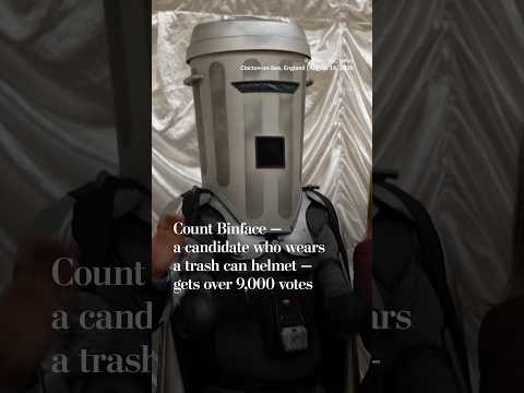 Count Binface — a candidate who wears a trash can helmet — gets over 9,000 votes