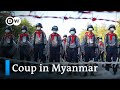 Myanmar coup: What does it mean going forward? | DW Analysis