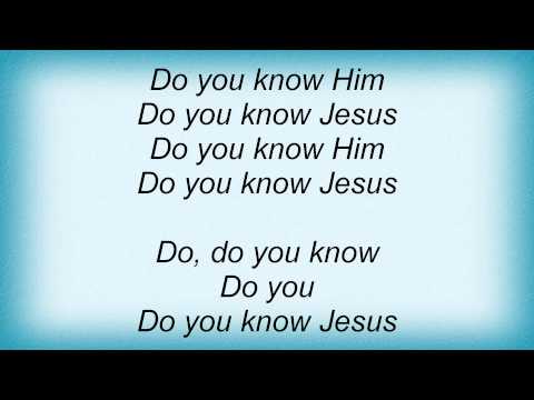 Do You Know Him?