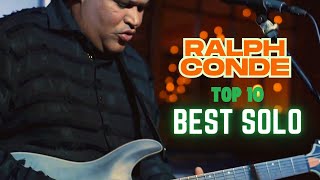 Ralph Conde Top 10 Best Live Solo Performances