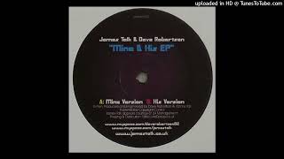 James Talk & Dave Robertson – Mine & His (His Version)