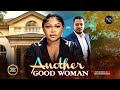 ANOTHER GOOD WOMAN RUTH KADIRI VAN VICKER NIGERIAN MOVIES 2025 LATEST FULL MOVIES