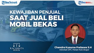 Kewajiban Penjual saat Transaksi Jual Beli Mobil Bekas