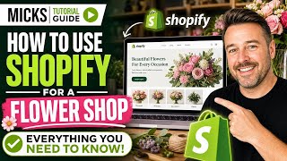 How to Use Shopify for a Flower Shop Everything You Need to Know!