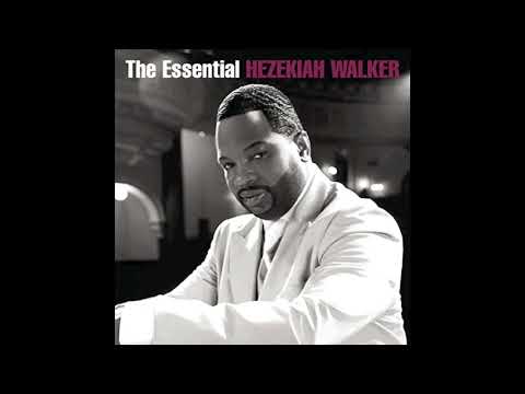 I Need You to Survive - Hezekiah Walker