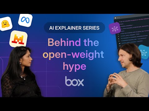 Closed-source vs. Open-source models: What enterprises should know | Box AI Explainer Series EP 13