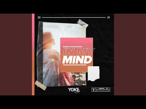 In My Mind (Extended)