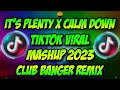 [ NEW ] VIRAL TIKTOK MASHUP 2023 MIX | IT'S PLENTY X CALM DOWN (AEVNDX Remix)