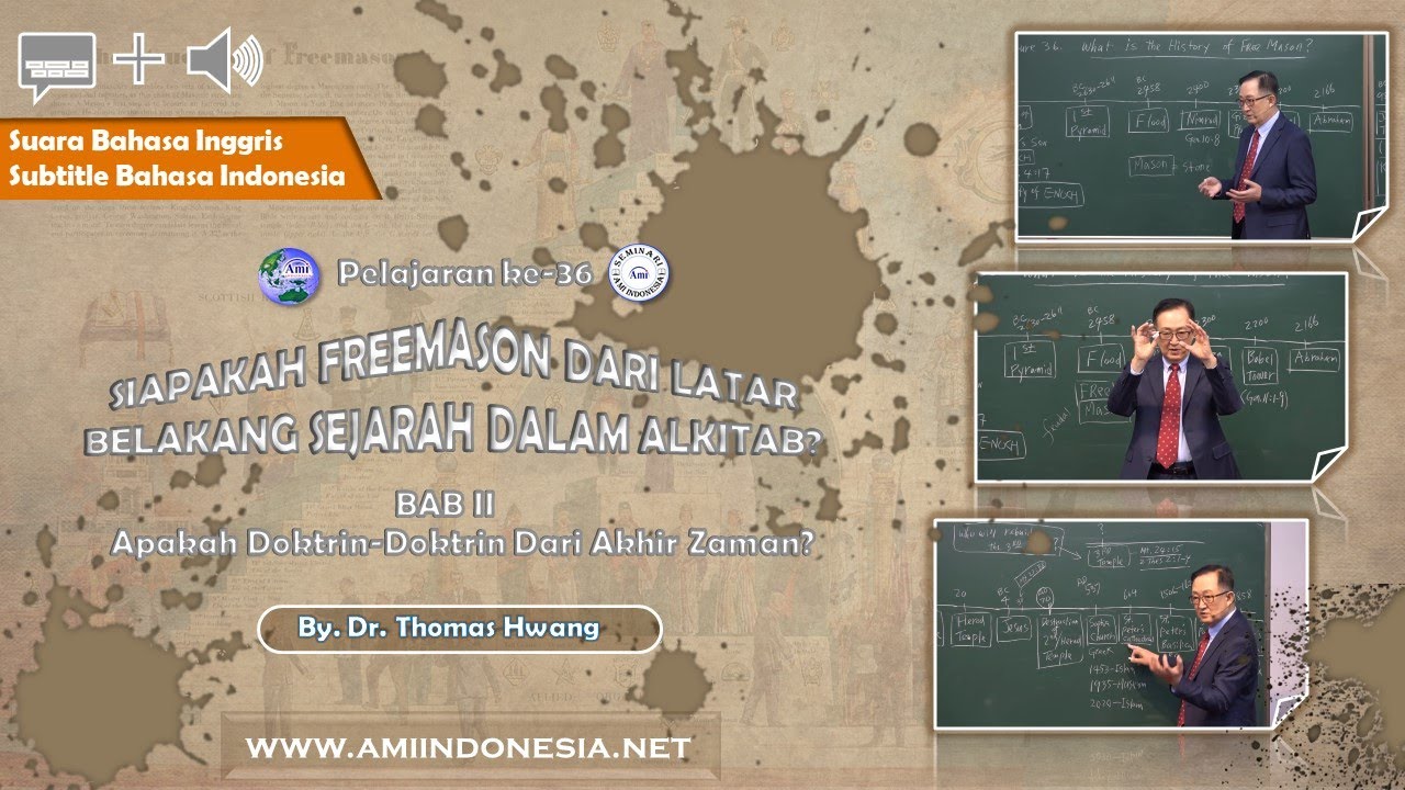 2-36 SIAPAKAH FREEMASON? [🔉 BAHASA INGGRIS ➕ SUBTITLE IND 💬] | AKHIR ZAMAN