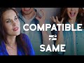 Why Compatibility in a Relationship is Not About Sameness