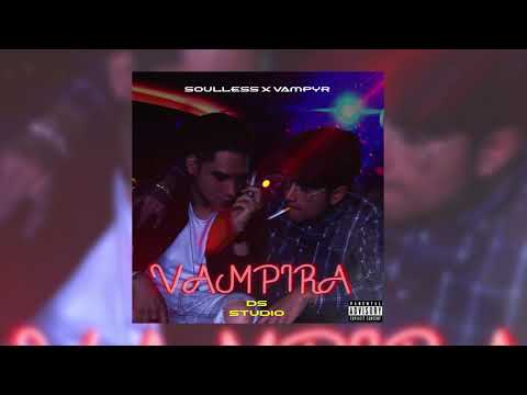 Vampyr X Soulless - EN LA NOCHE