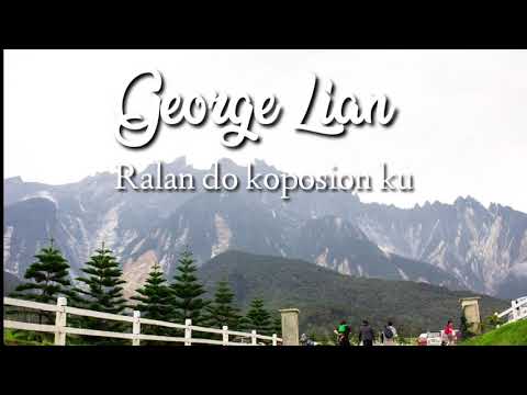 george lian-Ralan do koposion ku-Lirik