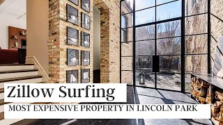 Zillow Surfing: Most Expensive Property in Chicago's Lincoln Park Neighborhood $10 Million