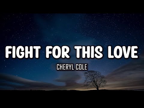Cheryl Cole - Fight For This Love (Lyrics)
