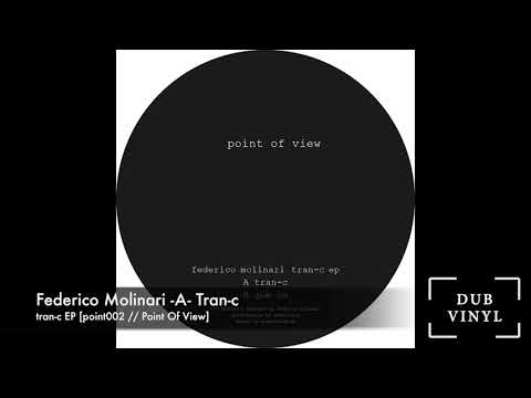Federico Molinari -A- Tran-c [point002 // Point of View]