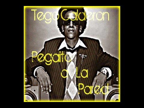 Pegaito a La Pared - Tego Calderon [HOT NEW SONG]