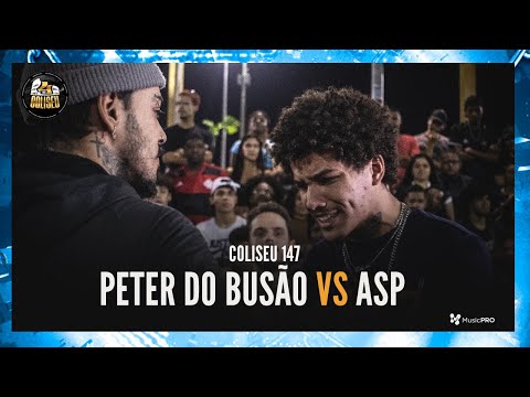 PETER DO BUSÃO (ES) X ASP - BATALHA DO COLISEU - EDIÇÃO 147