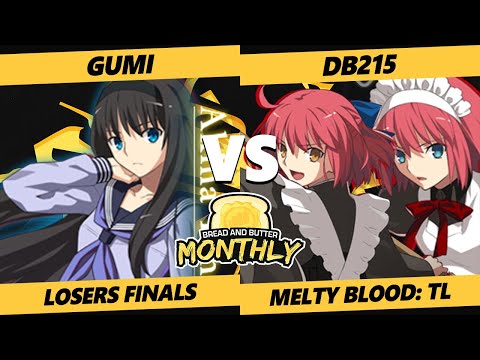 BnB 38 Losers Finals - DB215 (Hisui) Vs. GUMI (Akiha) Melty Blood: Type Lumina