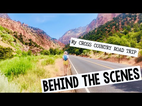 My Cross Country Road Trip | Behind the Scenes