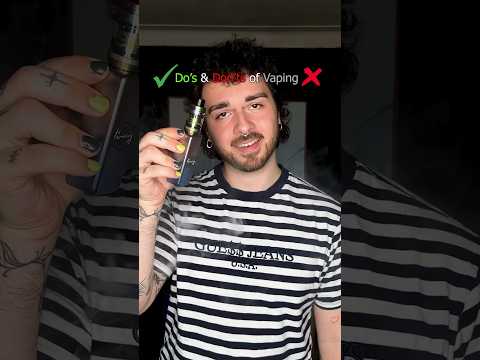 ✅ Do’s & Don’ts of Vaping ❌