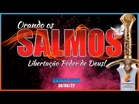 30/06/22 | ORAÇÃO | RECEBA A PAZ DE DEUS ORANDO SALMOS DE PODER | LIBERTAÇÃO TOTAL