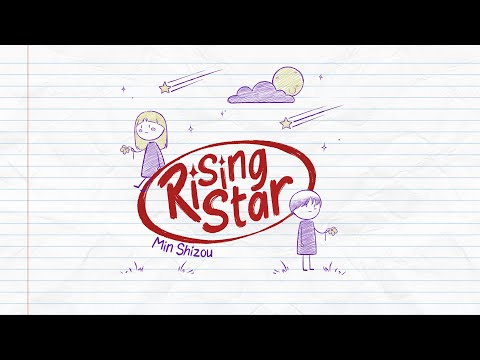 Min Shizou 'Rising Star' Lyric Video