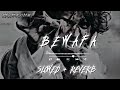 Bewafa Sad Song Slowed Reverb Bewafa Bewafasonga Lofi