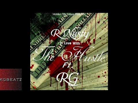 RNasty x RG - In Love With The Hustle [New 2018]