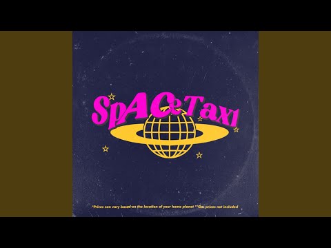 Space Taxi (Captain Turn It Up)
