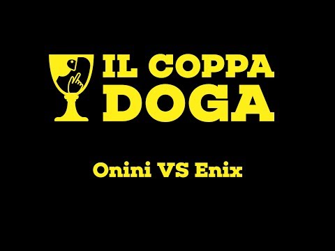 Il Coppa Doga II - Onini vs Enix - Quarti di Finale