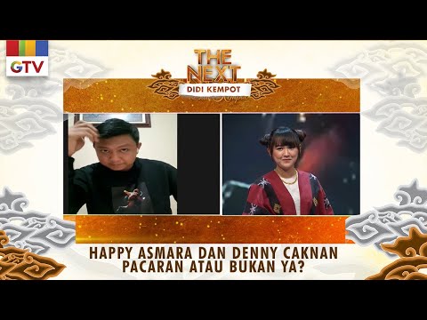 Happy Asmara dan Denny Caknan Pacaran atau Bukan ya? | THE NEXT DIDI KEMPOT