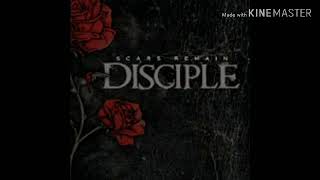 Disciple - Scars Remain (2006) - 2. Love Hate (On And On)