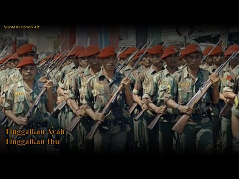 Tinggalkan Ayah Tinggalkan Ibu - Indonesian Military Song - With Lyrics