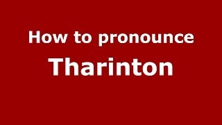 How to pronounce Tharinton