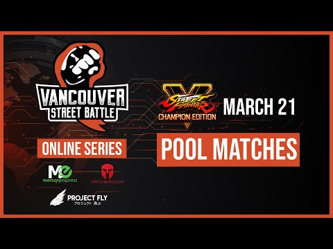 Vancouver Street Battle Online Series - Street Fighter V Tournament - Pool Matches