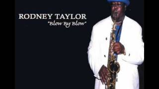 Rodney Taylor - Give Me All Your Luv