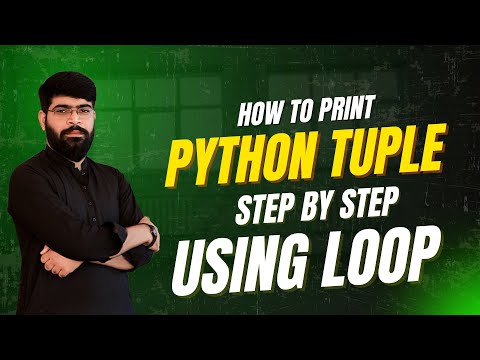 How To Use Loop Tuple In Python In Hindiurdu Tuples In Python Python Tutorial 35
