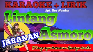 Download lagu LINTANG ASMORO JARANAN KARAOKE mp3 Download lagu LINTANG ASMORO JARANAN KARAOKE mp3