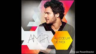 Amir-Ma vie, ma ville, mon monde (audio)