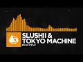 [Bass House] - Slushii & Tokyo Machine - PEW PEW