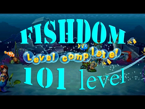 Fishdom Level 101 Walkthrough