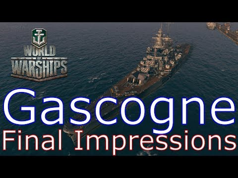 World of Warships- Gascogne Final Impressions