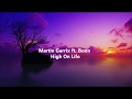 Martin Garrix Ft Bonn High On Life Testo E Traduzione