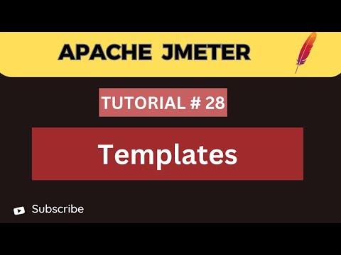 JMeter Tutorial 28 | How to use Templates