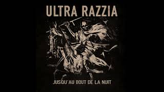 Download lagu ULTRA RAZZIA - Jusqu'au Bout De La Nuit [CANADA - 2023] mp3